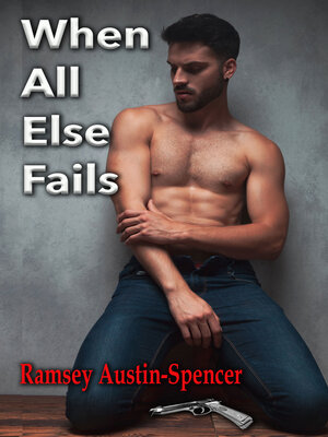 cover image of When All Else Fails